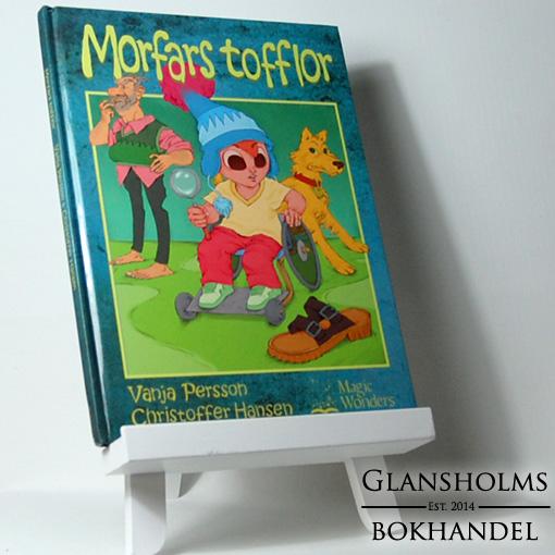 Morfars tofflor - Inbunden