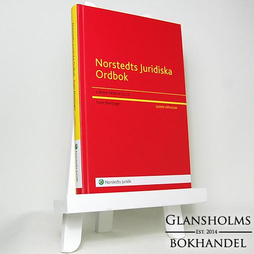 Norstedts Juridiska Ordbok : juridik från A till Ö - Inbunden